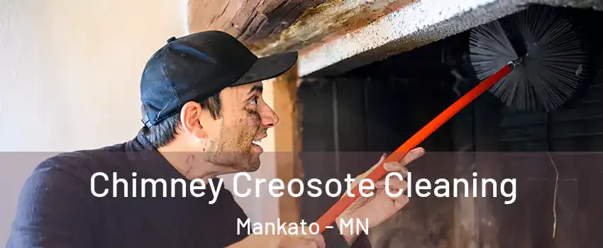  Chimney Creosote Cleaning Mankato - MN