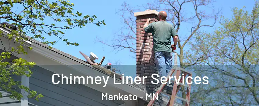  Chimney Liner Services Mankato - MN