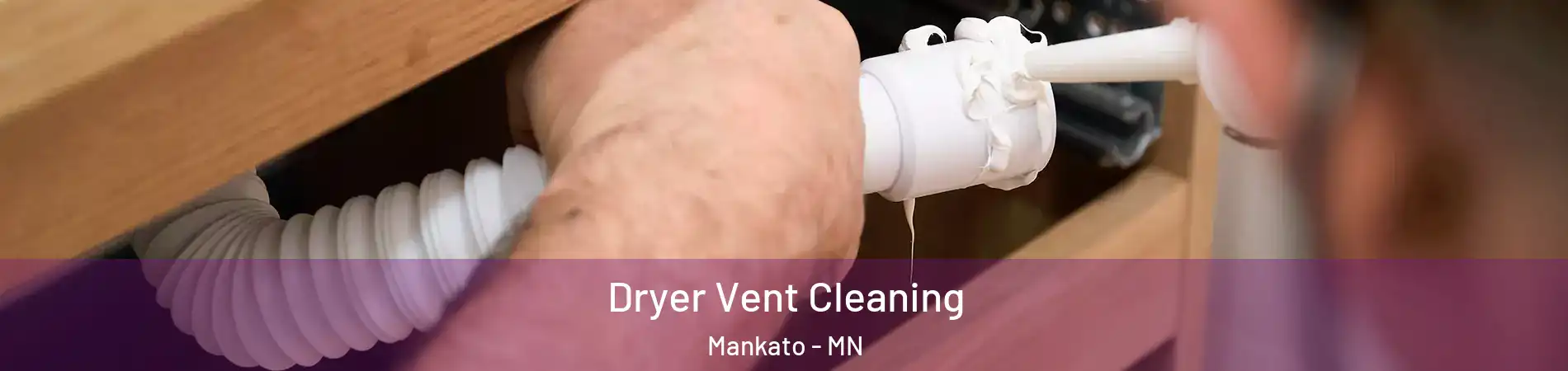  Dryer Vent Cleaning Mankato - MN