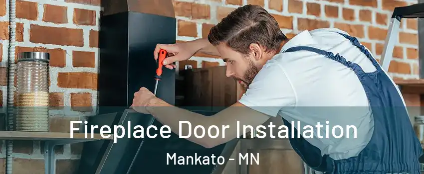  Fireplace Door Installation Mankato - MN