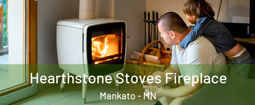 Hearthstone Stoves Fireplace Mankato - MN